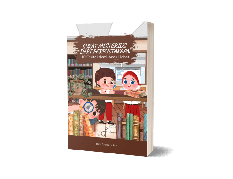 Surat Misterius Dari Perpustakaan : 10 Cerita Islami Anak Hebat