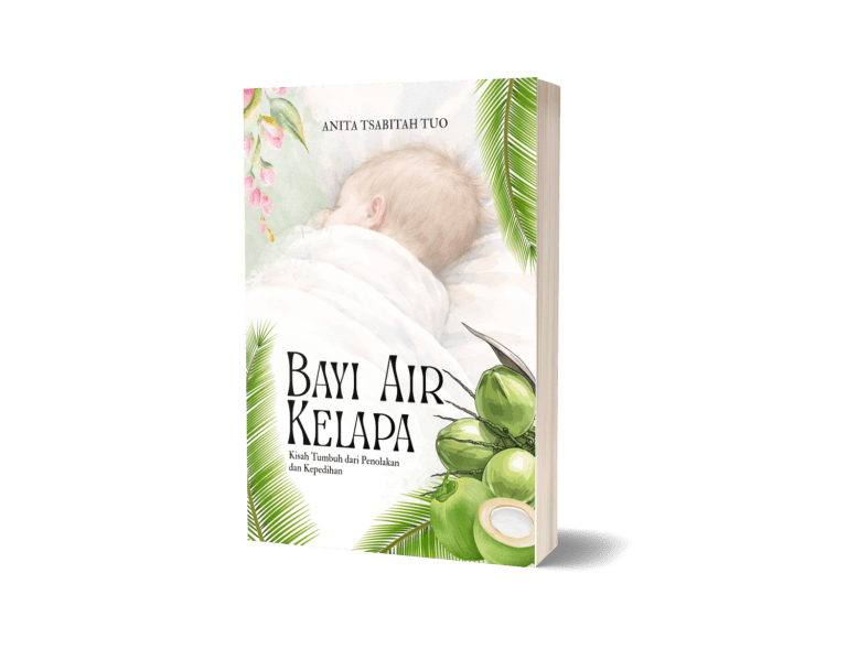 Bayi Air Kelapa : Kisah Tumbuh dari Penolakan dan Kepedihan
